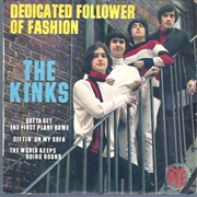 Dedicated Follower of Fashion .. the Kinks