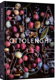 Ottolenghi Flavor (Yotam Ottolenghi &amp;  Ixta Belfrage)
