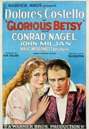 Glorious Betsy (1928)