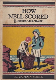 How Nell Scored (Bessie Marchant)