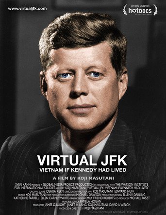 Virtual JFK: Vietnam If Kennedy Had Lived (2008)