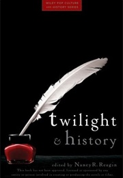 Twilight and History (Edited by Nancy R. Reagin)