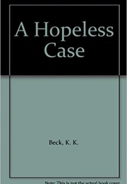 A Hopeless Case (Beck)