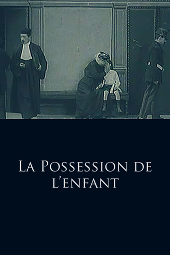 La Possession De L&#39;enfant (1909)