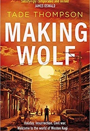 Making Wolf (Tade Thompson)