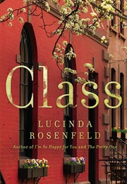 Class (Lucinda Rosenfeld)