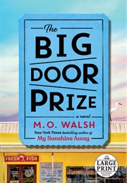 The Big Door Prize (M. O. Walsh)