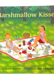 Marshmallow Kisses (Linda Crotta Brennan)