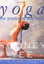 Yoga: The Poetry of the Body (Rodney Yee)