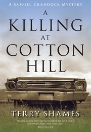 A Killing at Cotton Hill (Terry Shames)