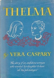 Thelma (Vera Caspary)