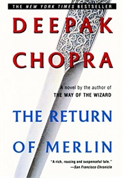 The Return of Merlin (Deepak Chopra)