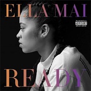 Makes Me Wonder - Ella Mai