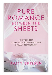 Pure Romance Between the Sheets (Patty Brisben)