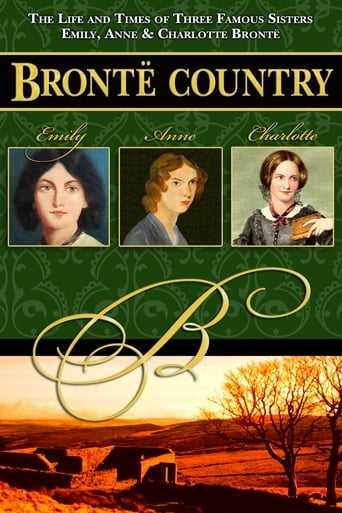 Bronte Country: The Life and Times of Three Famous Sisters, Emily, Anne &amp; Charlotte Bronte (2016)