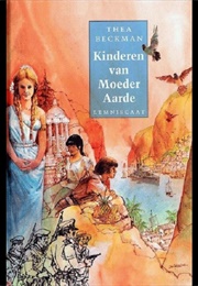 Kinderen Van Moeder Aarde (Thea Beckmann)