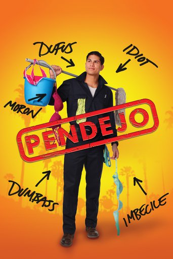 Pendejo (Idiot) (2013)