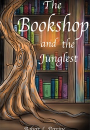 The Bookshop and the Junglest (Robert Perrine)