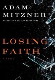 Losing Faith (Adam Mitzner)