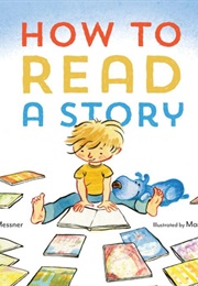 How to Read a Story (Kate Messner)