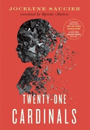 Twenty-One Cardinals (Jocelyne Saucier)