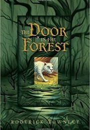 The Door in the Forest (Roderick Townley)