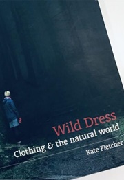 Wild Dress (Kate Fletcher)