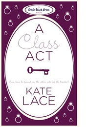 A Class Act (Kate Lace)