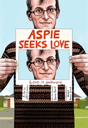 Aspie Seeks Love (2015)