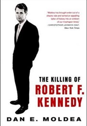 The Killing of Robert F. Kennedy (Dan Moldea)