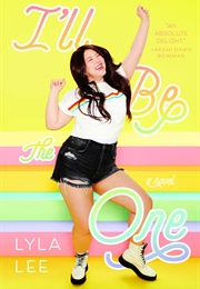 I&#39;ll Be the One (Lyla Lee)