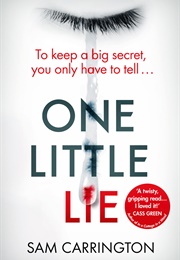 One Little Lie (Sam Carrington)