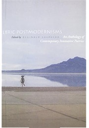 Lyric Postmodernisms (Reginald Shepherd)