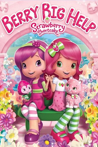 Strawberry Shortcake: Berry Big Help (2014)