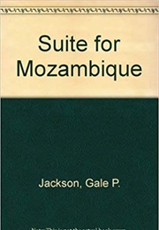 Suite for Mozambique (Gale P. Jackson)