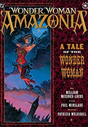 Wonder Woman: Amazonia (William Messner-Loebs)