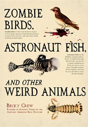 Zombie Birds, Astronaut Fish (Becky Crew)