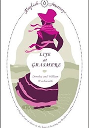 Life at Grasmere (Dorothy Wordsworth)