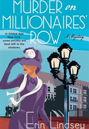 Murder on Millionaire&#39;s Row (Erin Lindsey)