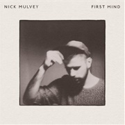 Nick Mulvey - First Mind