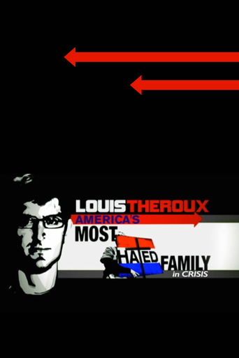Louis Theroux: America&#39;s Most Hated Family in Crisis (2011)