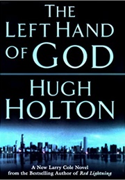 The Left Hand of God (Hugh Holton)