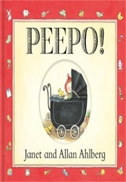 Peepo (Janet and Allan Ahlberg)