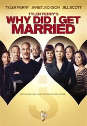 Why Did I Get Married? (2007)