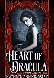 Heart of Dracula (Kathryn Ann Kingsley)