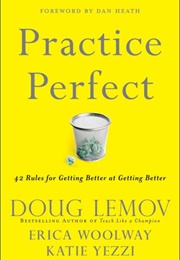 Practice Perfect (Doug Lemov)