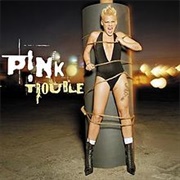 Trouble - Pink