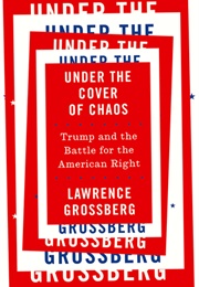 Under the Cover of Chaos (Lawrence Grossberg)