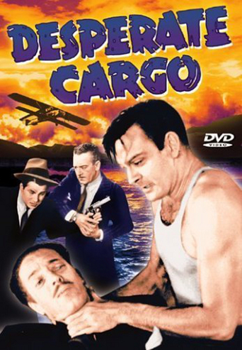 Desperate Cargo (1941)