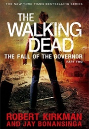 The Fall of the Governor: Part Two (Robert Kirkman)